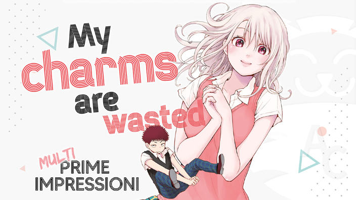 <b>My charms are wasted</b>: prime impressioni sul nuovo shonen J-Pop