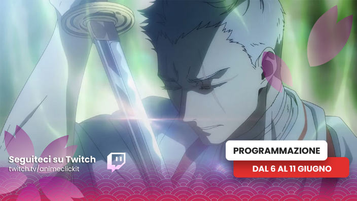 AnimeClick su Twitch: programma dal 5 all'11 giugno 2023