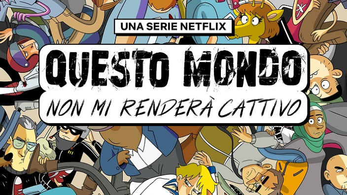 <b>Questo mondo non mi renderà cattivo</b>: recensione della serie Netflix di Zerocalcare