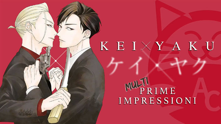 <b>Kei x Yaku - Dangerous Buddy</b>: prime impressioni per il nuovo manga Panini