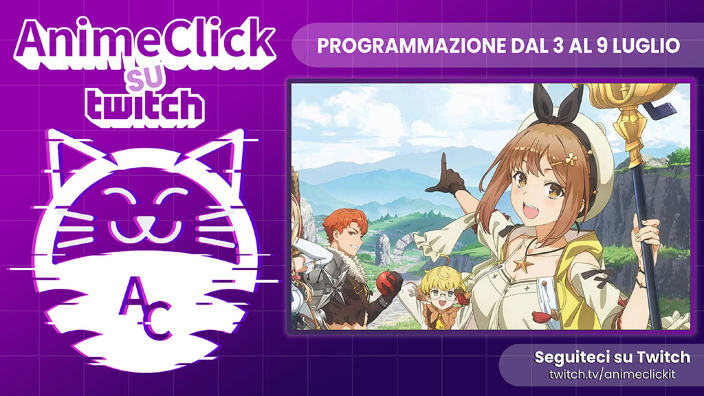 AnimeClick su Twitch: programma dal 3 al 9 luglio 2023
