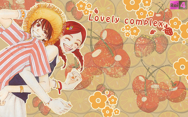 Lovely Complex su Rai 4