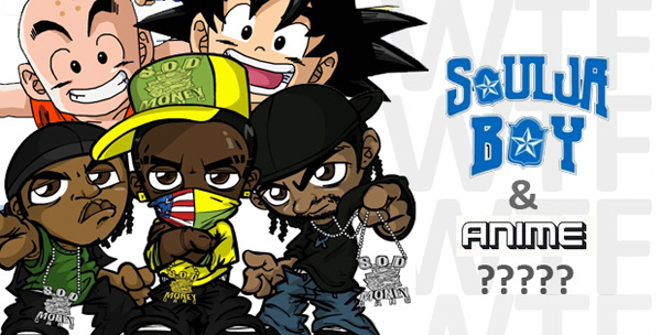 Soulja Boy e Goku Soulja Boy e Goku