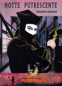 Notte Putrescente di Suehiro Maruo Notte Putrescente di Suehiro Maruo