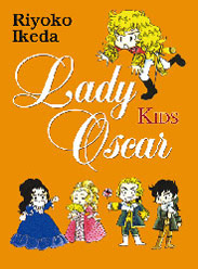 Lady Oscar Kids 1 Lady Oscar Kids 1