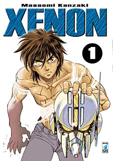 Star Comics Xenon volume 1 di Masaomi Kanzaki Xenon Masaomi Kanzaki vol. 1