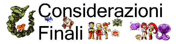 Pokémon Giallo Considerazioni Finali Pokémon Giallo Considerazioni Finali