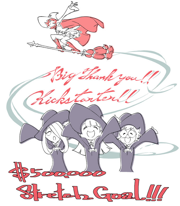 Little Witch Academia 2 goal 500.000$ Little Witch Academia 2 goal 500.000$