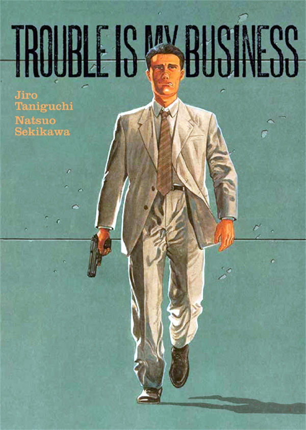 Trouble Is My Business Trouble Is My Business