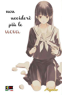 Non ucciderò più le uova Non ucciderò più le uova